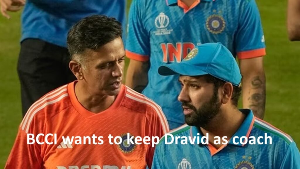 BCCI wants to keep Dravid as coach